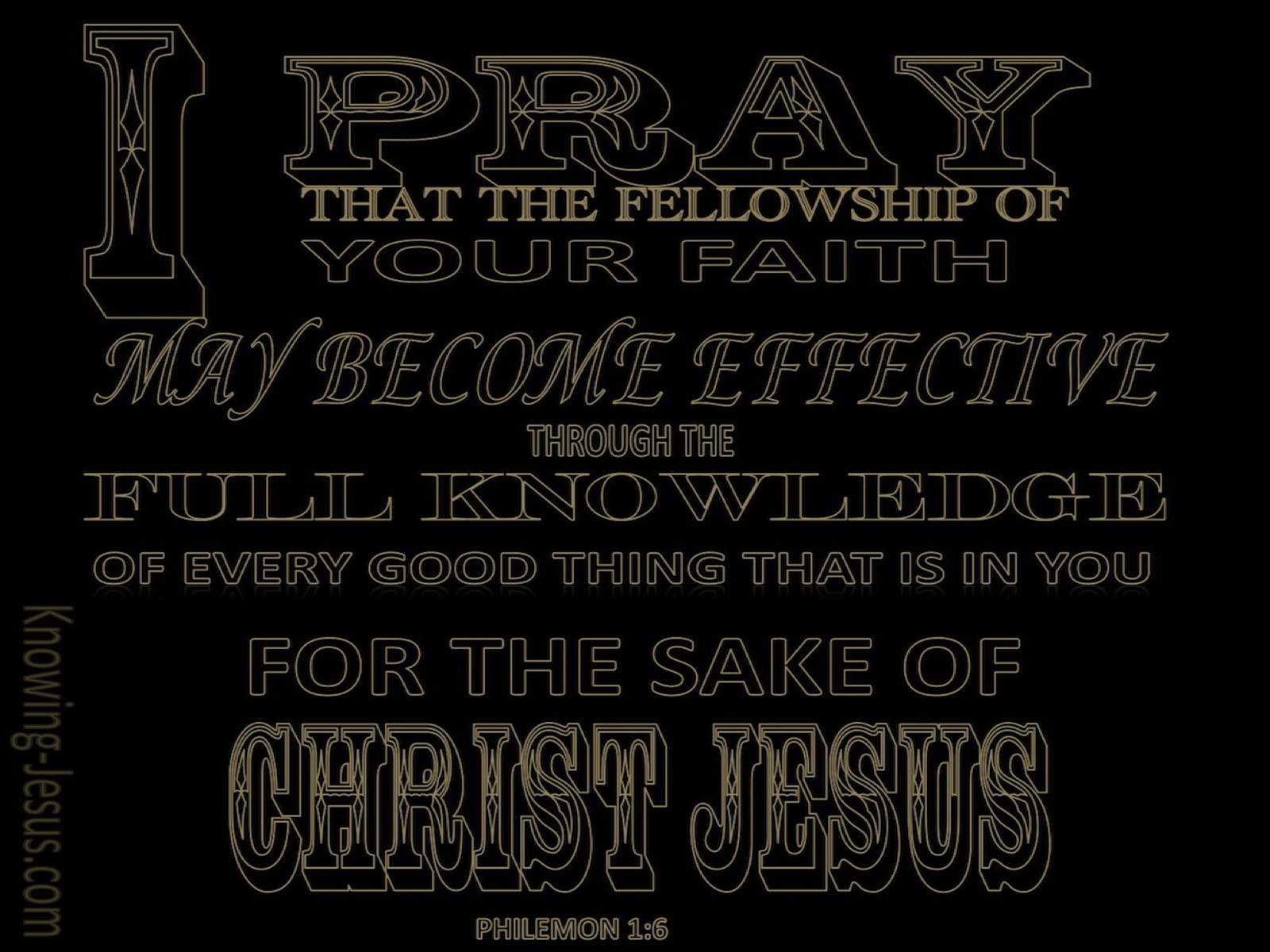 Philemon 1:6 I Pray That Your Faith May Be Effective (black)